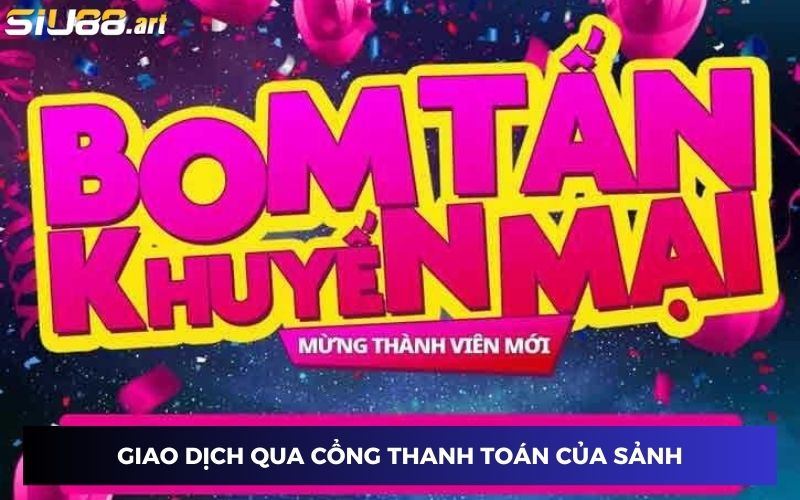 Giao dịch qua cổng thanh toán của sảnh